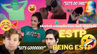 ESTP Being ESTP | MBTI Sketch Compilation