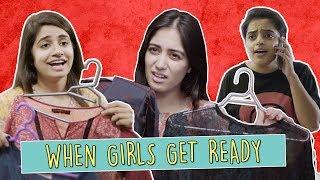 When Girls Get Ready | MangoBaaz