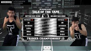 Huỳnh Đức Dũng vs Nguyễn Như Bảo Khôi - Trigger Championship 13