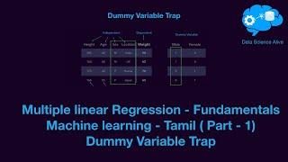 T19 - (P01) Multiple Linear regression Fundamentals and Dummy variable Trap  in Tamil