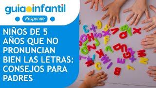 A qué edad pronuncian los niños cada letra  Qué hacer si a los 5 años todavía no pronuncian bien