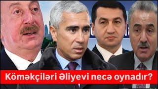 Köməkçiləri prezidenti necə oynadır? Hikmət, Anar, Zeynal hoqqa verdilər