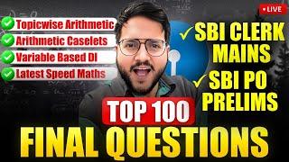 SBI PO Prelims Top 100 Questions | Topicwise Arithmetic & Caselets | Variable DI |  SBI CLERK Mains