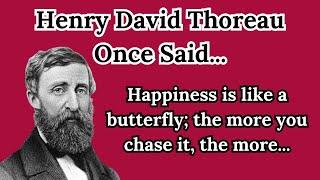 Henry David Thoreau Once Said - Quotes for Life | 10 Seconds Wisdom