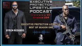 EXECUTIVE PROTECTION LIFESTYLE Best of Season One (Podcast️)