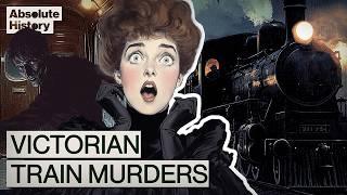 Victorian England's Most Gruesome Railway Murders