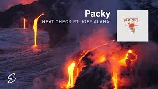 Packy - Heat Check (feat. Joey Alana)