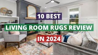 10 Best Living Room Rugs In 2024 Review For Home Decor..