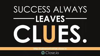 Sales motivation quote: Success always leaves clues.