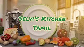 Welcome to Selvi's Kitchen Tamil