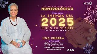 La Energía Del 2025 Según Tu Número - Mary Cardona Lenis