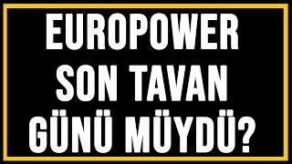 Europower Ne Zaman Tavan Bozacak? Graintürk Devam | Big Chefs Yolda #eupwr #grtrk #bigch #cwene