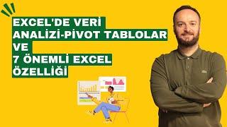 Excel'de Veri Analizi | Pivot Tablolar ve 7 Önemli Excel Özelliği @OğuzhanÇOLAK