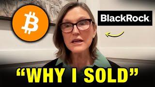 Cathie Wood Reveals Why She SOLD Off Her Entire Bitcoin Holdings - Bitcoin ETF  (2024)