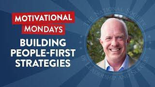 Building People-First Strategies (Feat. Kevin Wilkins) | NSLS Motivational Mondays Podcast