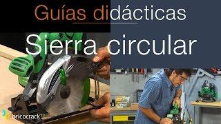 ¿Cómo utilizar la sierra circular? (Bricocrack)