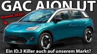 GAC AION UT - Für unter 25.000€ bald auch bei uns?