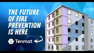 The Future of Fire Prevention is Here - Tenmat Passive Fire Protection for Façades