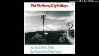 Pat Metheny & Lyle Mays - It's For You