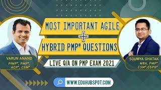 PMP 2021: Agile, Hybrid PMP 2021 Questions: Live Q/A with EduHubSpot