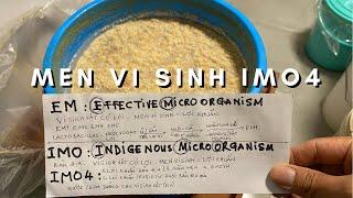 IMO4 Phiên Bản Ăn Được Và Dùng Cho Làm Vườn Toan Trinh - Indigenous Micro Organism