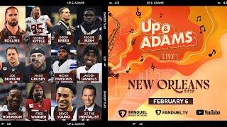 Up & Adams Show with Kay Adams! LIVE From Super Bowl LIX Radio Row | February 6, 2025