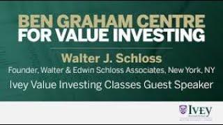 2008 Ivey Value Investing Classes Guest Speaker Walter J  Schloss one of best value investing greats