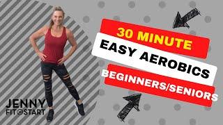 30 MINUTE EASY AND FUN LOW IMPACT AEROBICS