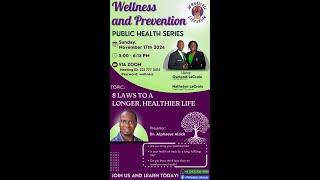 8 Laws to a Longer, Healthier Life | Wellness and Prevention Public Health Lecture Series