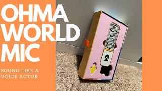 Ohma World Mic Unboxing Review