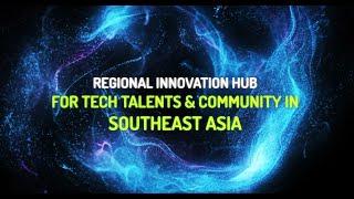 SCB 10X as Regional Innovation Hub for Tech Talents & Community in Southeast Asia