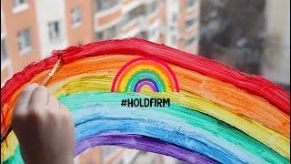 #HoldFirm - stay safe, protect each other