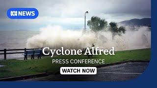 IN FULL: Tropical Cyclone Alfred press conference | ABC NEWS