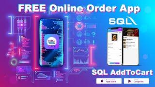 SQL AddToCart - FREE Online Order Mobile App for Restaurant & Retail Store