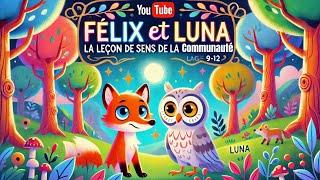 Félix et Luna : La Leçon de Sens de la Communauté | Belle Histoire pour Enfants