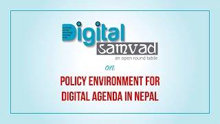 Digital Samvad on Policy Environment for Digital Agenda in Nepal | ICT Gyan