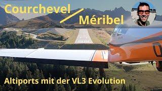 Courchevel und Méribel mit der VL3 Evolution - Altiports in den französischen Alpen