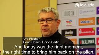 Union Berlin coach Urs Fischer on Anthony Ujah’s return from injury + Taiwo Awoniyi’s game