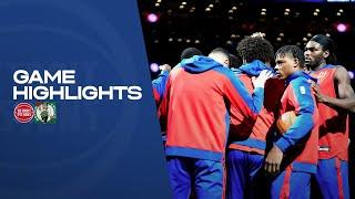 GAME HIGHLIGHTS: Detroit Pistons @ Boston Celtics