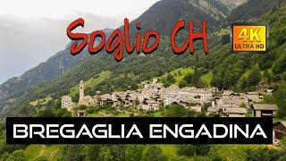 #Soglio, Val Bregaglia Engadina 4K