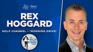 Golf Channel’s Rex Hoggard Talks US Open & LIV-PGA Tour Merger| Full Interview | The Rich Eisen Show