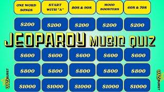 CAN YOU GUESS THE SONG JEOPARDY STYLE MUSIC QUIZ?