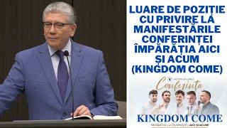 Luare de poziție cu privire la manifestările Conferinței Împărăția aici și acum (Kingdom come)