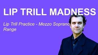 Lip Trill Practice Video - Mezzo Soprano Range