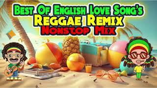 Best Of English Love Reggae Mix| |Nonstop Mix| |Dj Jhanzkie