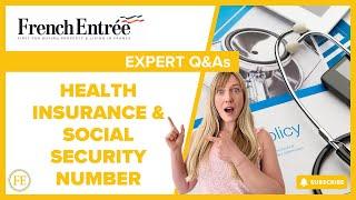 Do you still need health insurance with an active French Social Security number?