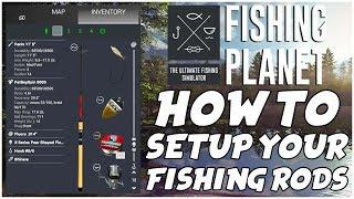 How to SETUP Your Different FISHING RODS! - Fishing Planet Tips