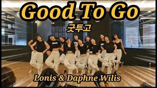 Good To Go (굿투고~) - Lonis & Daphne Wilis / SOUTHVIBES /EasyDance