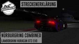 Streckenerklärung Nürburgring Combined im Lamborghini Huracan GT3 Evo | iRacing