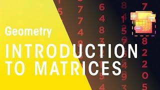 Introduction to Matrices | Geometry | Maths | FuseSchool